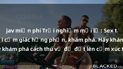 jav miễn phí Trải nghiệm mới lạ: Sex trong xe hơi đem lại cảm giác hưng phấn, khám phá. Hãy khám phá cách thú vị để đốt lên cảm xúc trong cuộc tình!