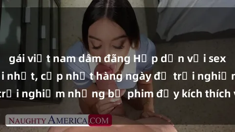 gái việt nam dâm đãng Hấp dẫn với sex hentai vietsub mới nhất, cập nhật hàng ngày để trải nghiệm những bộ phim đầy kích thích và hấp dẫn.